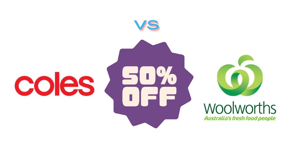 Coles vs Woolworths Half-Price Sales
