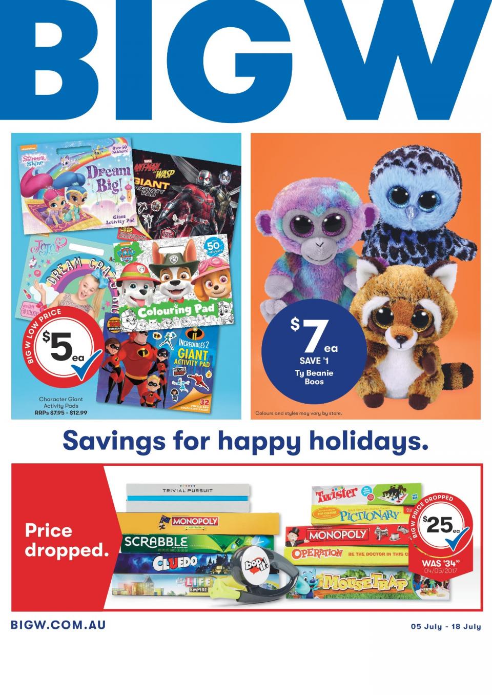 Big W Catalogue Holiday 4 18 Jul 2018 Catalogue AU